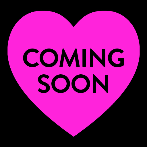 The words "Coming Soon" on a hot pink heart