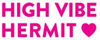 Bright pink lettering displaying the logo for High Vibe Hermit.